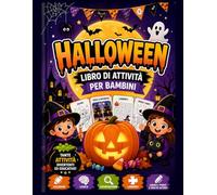 Halloween Libro di Attività per Bambini 5-8 Anni: Labirinti, Trova le Differenze, Puzzle Logici, Parole e Giochi Educativi Divertenti | Libro di ... e Creatività per Bambini | Edizione Halloween