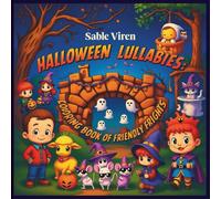 Halloween Lullabies | Coloring Book for Kids Ages 4-8 | 50 Funny and Cute Halloween Designs Inspired by Nursery Rhymes: Coloring Book of Friendly Frights