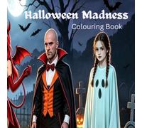 Halloween Madness: Colouring Book (Madness Collection)