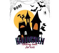 Halloween Magic Coloring Pages: Fun and Easy Halloween Coloring Book for Kids | Spooky and Cute Pumpkins, Ghosts, and Witches | Perfect Halloween Activity Book for Toddlers, Boys and Girls Ages 3-8”