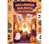 Halloween Malbuch für Kinder 2-6 Jahre: Einfache Ausmalbilder die Kreativität fördern