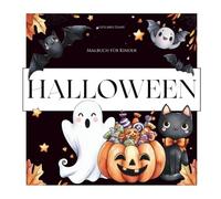 Halloween Malbuch für Kinder - 36 Motive zum Ausmalen
