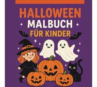 Halloween Malbuch für Kinder - 70 gruselige Ausmalbilder: Druckbare Halloween-Malvorlagen für Kinder | 70 kreative Ausmalseiten | Perfekt für Klassenzimmer, Zuhause & Halloween-Feiern | 8,5 x 8,5 Zoll