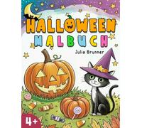 Halloween Malbuch: Süße und einfache Halloween-Ausmalbilder für Kinder ab 4 Jahren - niedliche Kürbisse, Gespenster, Katzen und Fledermäuse zum Ausmalen