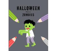 Halloween-Malbuch: Zombies: 30 schaurig-lustige Ausmalbilder für Kinder ab 6 Jahren