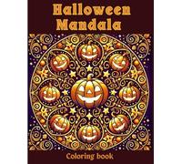 Halloween Mandala Coloring Book: 50+ Intricate and Fun Spooky Mandala Designs with Pumpkins, Ghosts, Witches, Cats, and More for Stress Relief and Relaxation