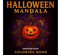 Halloween Mandala Coloring Book for Adults: 31 Spooky and Relaxing Designs with Pumpkins, Bats, Witches & Magic Patterns for Stress Relief and Mindful ... Art Book - Perfect for Festive Fall Nights