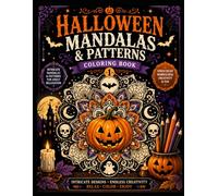 Halloween Mandalas & Patterns Coloring Book - 1: Intricate Halloween Designs for Relaxation, Stress Relief & Creative Fun