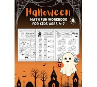Halloween Math Fun Workbook for Kids Ages 4-7: 27 Spooky Worksheets for Early Addition, Subtraction, Counting & Number Sense Practice