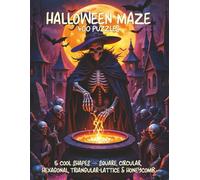 Halloween Maze - 400 Spooky Puzzles Easy Maze Book: Halloween Maze Book for Adults, Kids, Teens & Seniors | 5 Cool Shapes - Square, Circular, ... 8.5x11 Inches Size, 200 Pages with Solutions