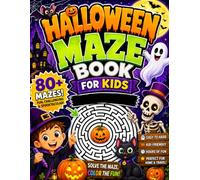 Halloween Maze Book for Kids: 80 Fun Halloween Mazes for All Ages | Easy, Medium & Hard Puzzle Challenges with Pumpkins, Ghosts, Witches, Bats, Monsters & More