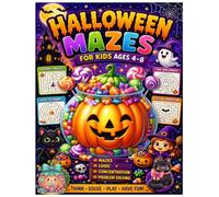 Halloween Mazes For Kids Ages 4-8: Fun and Easy Maze Adventures with Friendly Halloween Scenes, Silly Creatures and Seasonal Puzzle Activities for Kids