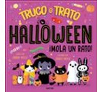 Halloween Mola Un Rato ¡truco O Trato!