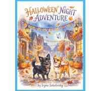 Halloween Night Adventure: Halloween stories for kids,Chihuahuas,Butterfly,Bat,Snake,Spider,Owl,Color book for children.