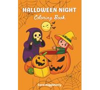 Halloween Night Coloring Book: A Haunted Adventure of Fun and Creativity