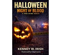 HALLOWEEN NIGHT OF BLOOD: A TRUE CRIME SERIES