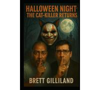 Halloween Night: The Cat-Killer Returns