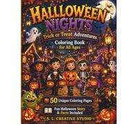 Halloween Nights™: Trick or Treat Adventures Coloring Book for All Ages: 50 Fun Halloween Coloring Pages with Friendly Ghosts, Pumpkins, Witches, Black Cats and Trick or Treat Adventures