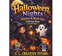 Halloween Nights™: Witches & Black Cats Coloring Book for All Ages: 50 Cute and Spooky Coloring Pages Featuring Witches Black Cats Haunted Houses ... (Halloween Nights™ Coloring Book Series)