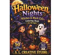 Halloween Nights™: Witches & Black Cats Coloring Book for All Ages: 50 Cute and Spooky Coloring Pages Featuring Witches Black Cats Haunted Houses ... (Halloween Nights™ Coloring Book Series)