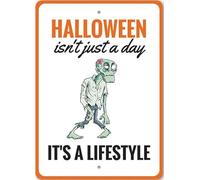 Halloween no es solo un día, es un estilo de vida, vivir como un zombi. Letrero metálico.