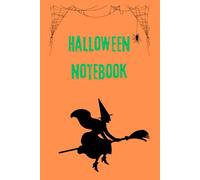 Halloween Notebook: 120 Blank Lined Pages For Writing Ghoulish Gags and Gruesome Poems