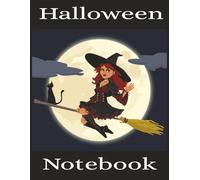 Halloween Notebook: Halloween Notebook | Spooky | Bewitching | Haunting | Ghouls & Ghosts | Spooky Scribbles | Bewitching Journal | Halloween Party Gifts | 100 Pages | 8.5 x 11 Inches |