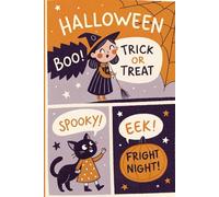 Halloween Notebook: Spooky Journal for Kids & Adults, Pumpkin, Witch, Ghost, Haunted House Themed Diary,Party Planner: Fun and Spooky Halloween Themed ... Trick or Treat Notes, Gifts for Kids, Teen