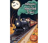 Halloween on the Haunted Train