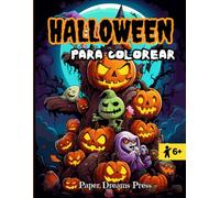 HALLOWEEN PARA COLOREAR: Libro para colorear con 50 imágenes aterradoras y divertidas con temática de Halloween. Adecuado para pequeños y grandes artistas.