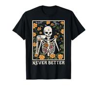 Halloween para Mujer, Nunca Mejor Esqueleto, Graciosa Calavera Camiseta