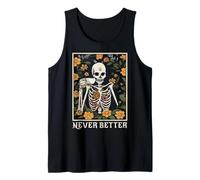 Halloween para Mujer, Nunca Mejor Esqueleto, Graciosa Calavera Camiseta sin Mangas