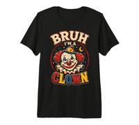 Halloween Payaso Bruh Soy un Divertido Circo de Terror niños niños Camiseta Premium