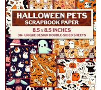 Halloween Pets Scrapbook Paper: Spooky Pet Themed Scrapbooking Pages, 36 Decorative Sheets for Mixed Media Crafts, Junk Journals, Decoupage