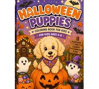 Halloween Puppies Coloring Book for Kids: 24 Cute & Spooky Puppy Coloring Pages for Little Artists Ages 4-8