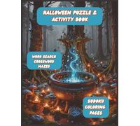 Halloween Puzzle & Activity Book: 150 Pages of Word Searches, Crosswords, Sudoku, Mazes, Coloring Pages & Jokes for Spooky Fun (The Puzzle Book Collection)