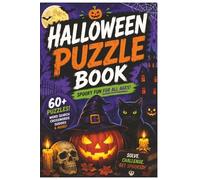 Halloween Puzzle Book for Adults: 60 Word Search, Crossword & Sudoku Games | Fun Halloween-Themed Brain Puzzles | 6x9 Inch, 120 Pages: Spooky Puzzles ... Haunted Houses & Halloween Traditions
