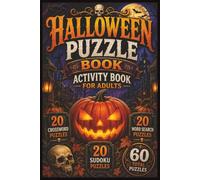 Halloween Puzzle Book for Adults: Spooky Crossword Word Search and Sudoku Collection with Haunted, Witch, Ghost, Vampire, and Pumpkin Brain Games: 20 ... Answer Keys Included, 6 x 9 Inch Format