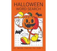 Halloween Puzzle Book for Kids Ages 6-10: 50+ Spooky Games and Activities: Fun Mazes, Word Searches, Riddles & More for a Not-So-Scary Halloween