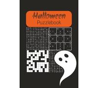 Halloween Puzzle Book: Spooky Fun Brain Games for All Ages: Word Searches, Sudoku, Crosswords, and Word Scrambles to Trick and Treat Your Mind!