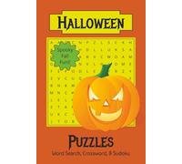 Halloween Puzzle Book: Spooky Fun Puzzles with Easy to Read Print about Halloween and Fall: Frightful Fun! | 6x9 inches, 120 pages | 50+ Puzzles ... Gift for Vacations, Holidays, and Free Times