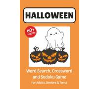 Halloween Puzzle Book: Word Search, Crossword and Sudoku Game, Easy to Read Print about Halloween, Haunted, Scary, Spooky and More | 6x9 inches, 120 ... for Vacations, Holidays and Leisure Time