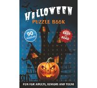 Halloween Puzzle Book: Word Search, Crossword and Sudoku Puzzles - Easy to Read Print about Halloween, Trick-or-Treating, Haunted Houses and More | ... … Gift for Vacations, Holidays and Relaxation