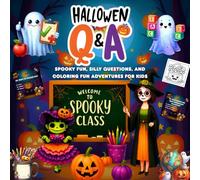 Halloween Q&A: Spooky Fun, Silly Questions, and Coloring fun Adventures for Kids