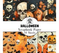 Halloween Scrapbook Paper: 20 Double-Sided Sheets for Scrapbooking, Junk Journals, Card Making, Decoupage, Origami, Paper Crafts, DIY Projects and Mixed Media