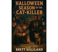 Halloween: Season of the Cat-Killer (Dumb Luck & Dead Things)