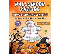 Halloween Shapes Word Search Adventure: Spooky and Fun Puzzles for Kids for kids Ages 6 -12 (Sherlock's Shaped Word Searches)