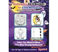 Halloween Skill Builder for Little Monsters: 7 Halloween Activities in One Book for Ages 3-6