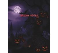 Halloween Spooky Notes Composition Notebook: College Ruled Lined Journal, 7.5 x 9.25 Inches, 100 Pages, Dark Fantasy Pumpkin and Full Moon Aesthetic Cover for Writing and Journaling