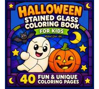 Halloween Stained Glass Coloring Book for Kids: 40 Spooky and Enchanted Halloween Designs Featuring Fairytale Pumpkins, Witches, Ghosts, Haunted ... Owls and More, Easy Bold Lines with Fun Facts